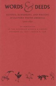 Cover of: Words & Deeds: Natives, Europeans & Writing in Eastern North America, 1500-1850