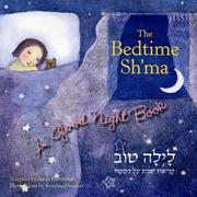 Cover of: The Bedtime Sh'ma by Sarah Gershman