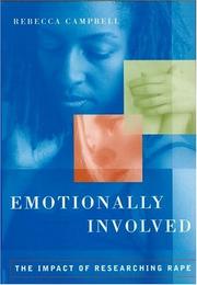 Cover of: Emotionally Involved: The Impact of Researching Rape