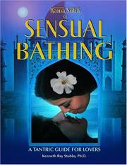 Cover of: Kama Sutra of Sensual Bathing: A Tantric Guide for Lovers