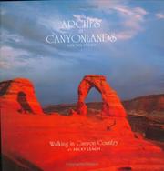Cover of: Arches & Canyonlands: Walking In Canyon Country (A Pocket Portfolio BookÂ©) (The Pocket Portfolio Series)