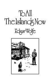 To All the Islands Now