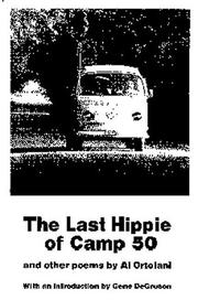 Cover of: The Last Hippie of Camp Fifty (Robert E. Gross Memorial Manuscript Competition Award) by Al Ortolani