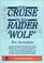 Cover of: Cruise of the Raider Wolf, The