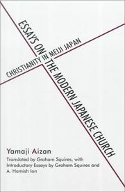 Cover of: Essays on the Modern Japanese Church: Christianity in Meiji Japan (Michigan Monograph Series in Japanese Studies)