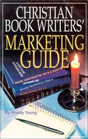 Cover of: Christian Book Writers' Marketing Guide by Woody Young