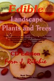 Edible Landscape Plants and Trees by Fern J. Ritchie