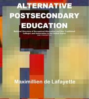 Cover of: ALternative Postseconday Education: National Directory of Recognized Alternative & Non-Traditional Colleges & Universities in the United States