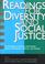 Cover of: Readings for diversity and social justice