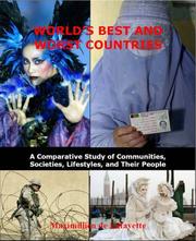 Cover of: World's Best and Worst Countries by Maximillien de Lafayette