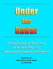 Cover of: Under the Radar | Inc. Book Industry Study Group