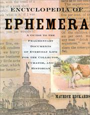 Cover of: The encyclopedia of ephemera by Maurice Rickards