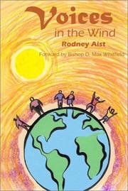 Voices in the Wind by Rodney Aist