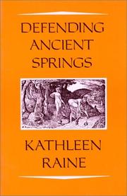 Cover of: Defending Ancient Springs by Kathleen Raine