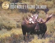 Cover of: Boone and Crockett Club's 2004 World's Record Calendar