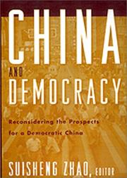 Cover of: China and Democracy: Reconsidering the Prospects for a Democratic China