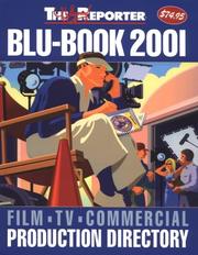 Cover of: The Blu-Book 2001 Film, TV & Commercial Production Directory