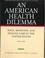 Cover of: American Health Dilemma