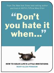 Cover of: Don't You Hate It When... 12-copy display: How to Solve Life's Little Irritations