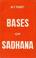 Cover of: Bases of Sadhana