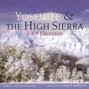 Cover of: Yosemite and the High Sierra 2004 Wall Calendar