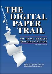 Cover of: The Digital Paper Trail: In Real Estate Transactions : Forms, Letters, Clauses and E-Mails