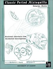 Cover of: Classic Period Mixtequilla, Veracruz, Mexico: Diachronic Inferences from Residential Investigations (Ims Monographs)