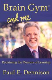 Cover of: Brain Gym and Me - Reclaiming the Pleasure of Learning