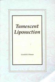 Tumescent Technique, Manual/video (QMP Title) by GERALD PITMAN