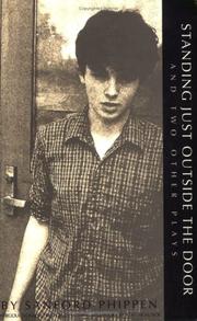 Cover of: Standing Just Outside the Door by Sanford Phippen
