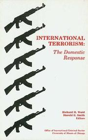 Cover of: International Terrorism: The Domestic Response (Studies in Terrorism)