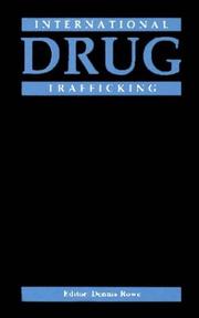 International Drug Trafficking by Dennis Rowe