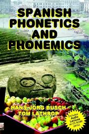 Spanish phonetics and phonemics by Hans-Jörg Busch, Hans-jorg Busch, Tom Lathrop