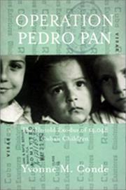 Operation Pedro Pan by Yvonne M. Conde