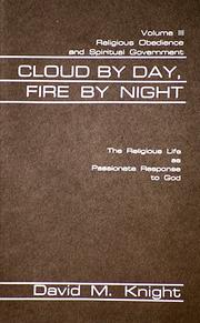 Cover of: Cloud By Day Fire By Night: Religious Life as Passionate Response to God