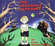 Cover of: The Gruesome Alphabet by Lilian Mousli