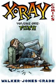 Cover of: X-Ray Comics, Vol. 1: Filth
