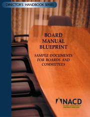 Cover of: Board Manual Blueprint: Sample Documents for Boards and Committees