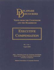 Cover of: Delaware Discourses: Views from the Courtroom and Boardroom on Executive Compensation