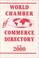 Cover of: World Chamber of Commerce Directory June 2000 (World Chamber of Commerce Directory, 2000)