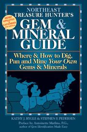 Cover of: Northeast Treasure Hunter's Gem & Mineral Guides to the U.S.A. by Kathy J. Rygle, Stephen F. Pederson