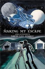 Cover of: Making My Escape by David Lee Finkle