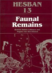 Faunal remains by Joachim Boessneck, Øystein Sakala LaBianca, Angela von den Driesch, Ralph E. Hendrix, Lori A. Haynes