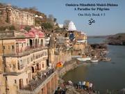 Cover of: Omkara Mandhata Mukti Dhama: A Paradise for Pilgrims