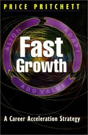 Cover of: Fast Growth: A Career Acceleration Strategy