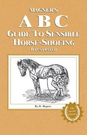 Cover of: Magner's ABC Guide To Sensible Horse-Shoeing by Dennis Magner