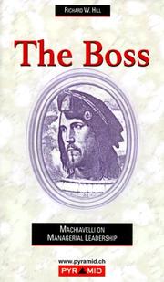 Cover of: The Boss: Machiavelli on Managerial Leadership