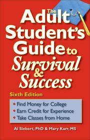 Cover of: The Adult Student's Guide to Survival & Success by Al Siebert, Mary Karr