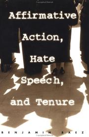 Cover of: Affirmative Action, Hate Speech, and Tenure by Benjamin Baez