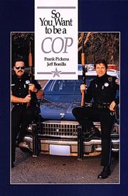 Cover of So You Want to Be a Cop by frank pickens,jeff bonilla